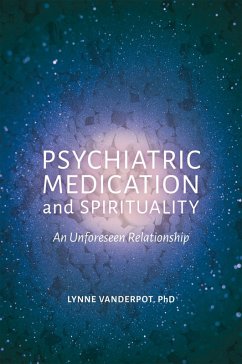 Psychiatric Medication and Spirituality (eBook, ePUB) - Vanderpot, Lynne