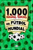 1.000 datos locos del fútbol mundial (eBook, ePUB)