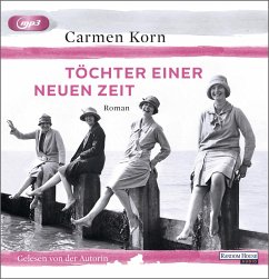 Töchter einer neuen Zeit / Jahrhundert-Trilogie Bd.1 (1 MP3-CDs) - Korn, Carmen