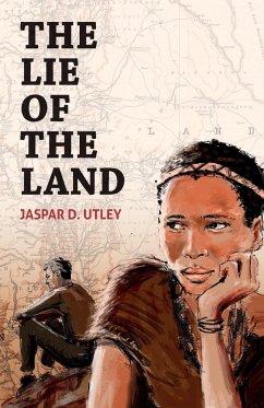 The Lie of the Land - Utley, Jaspar David