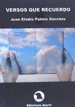 Versos que recuerdo - Palmis, Juan Eladio