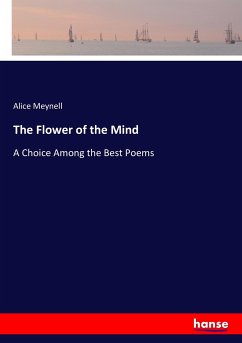 The Flower of the Mind - Meynell, Alice