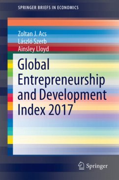 Global Entrepreneurship and Development Index 2017 - Acs, Zoltan J.;Szerb, László;Lloyd, Ainsley