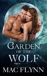 Garden of the Wolf #4: Werewolf Shifter Romance (eBook, ePUB) - Flynn, Mac