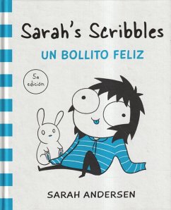 Sarah's Scribbles 2 : Un bollito feliz - Andersen, Sarah; Pons, Alena