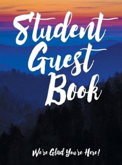 Student Guest Book: We're Glad You're Here! - Hullquist, Timothy
