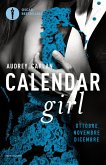 Calendar girl. Ottobre, novembre, dicembre Calendar girl. Ottobre, novembre, dicembre