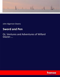 Sword and Pen - Owens, John Algernon