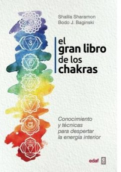 Gran Libro de Los Chakras, El - Sharamon, Shalila; Baginski, Bodo