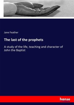 The last of the prophets - Feather, Jane