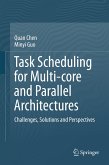 Task Scheduling for Multi-core and Parallel Architectures