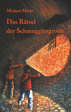 Das Rätsel der Schmugglergrotte - Marks, Michael