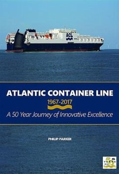 Atlantic Container Line 1967-2017 - Parker, Philip