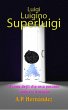Luigi, Luigino, Superluigi (eBook, ePUB) - Bild 1