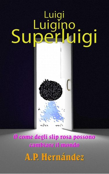 Luigi, Luigino, Superluigi (eBook, ePUB)