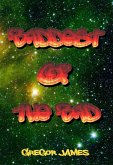 Baddest of the Bad (The Chronicles of Stygius of The Nefarians, #1) (eBook, ePUB)