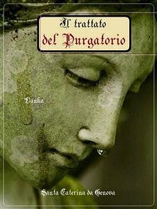 Il trattato del Purgatorio (eBook, ePUB) - Caterina da Genova, Santa