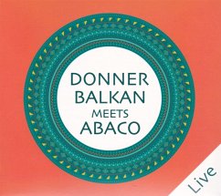 Donnerbalkan Meets Abaco (Live) - Donnerbalkan