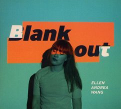 Blank Out - Wang,Ellen Andrea