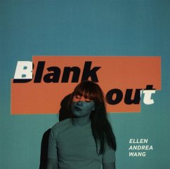 Blank Out - Wang,Ellen Andrea