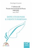 Dove I Tuoi Passi E I Venti Ti Portano (eBook, ePUB)