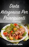 Dieta Ketogenica Per Principianti (eBook, ePUB)