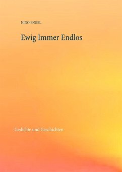 Ewig Immer Endlos (eBook, ePUB)