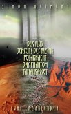 Der Flug - Jenseits des Pazifik - Polarnacht - Das Phantom - Tamanrasset (eBook, ePUB)