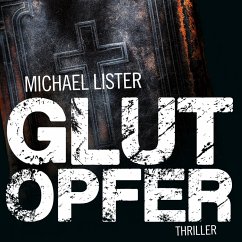 Glutopfer (Ungekürzt) (MP3-Download) - Lister, Michael