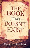 The Book That Doesn't Exist (eBook, ePUB)