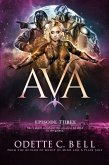 Ava Episode Three (eBook, ePUB)
