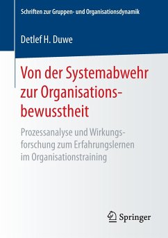 Von der Systemabwehr zur Organisationsbewusstheit - Duwe, Detlef H.