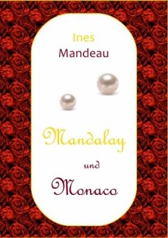 Mandalay und Monaco - Mandeau, Ines