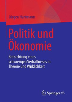 Politik und Ökonomie - Hartmann, Jürgen