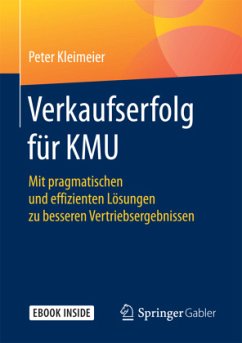 Verkaufserfolg für KMU, m. 1 Buch, m. 1 E-Book - Kleimeier, Peter