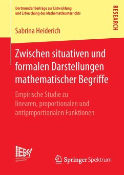 Zwischen situativen und formalen Darstellungen mathematischer Begriffe - Heiderich, Sabrina