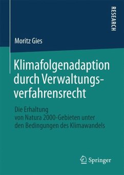 Klimafolgenadaption durch Verwaltungsverfahrensrecht - Gies, Moritz