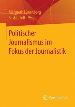 Politischer Journalismus im Fokus der Journalistik