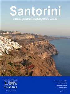 Santorini, un’isola greca dell’arcipelago delle Cicladi (eBook, ePUB) - Antoniutti, Greta