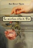 La mistica città di Dio (eBook, ePUB)