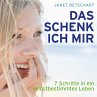 Das schenk ich mir - 7 Schritte in ein... - Bild 1