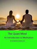 The Quiet Mind: An Introduction to Meditation (eBook, ePUB)