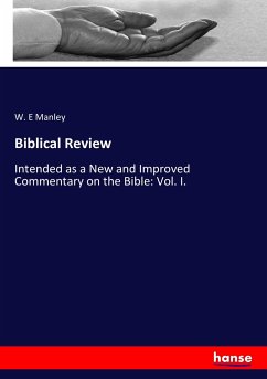 Biblical Review - Manley, W. E