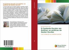 O Contexto Escolar em Análise: as práticas do Gestor Escolar - Reis, Rita Aparecida dos