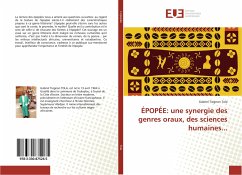 ÉPOPÉE: une synergie des genres oraux, des sciences humaines... - Tola, Gabriel Tiegnon