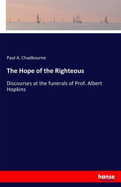 The Hope of the Righteous - Chadbourne, Paul A.