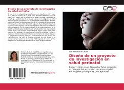 Diseño de un proyecto de investigación en salud perinatal - Martín Casado, Ana María