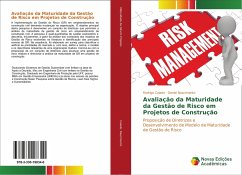 Avaliação da Maturidade da Gestão de Risco em Projetos de Construção - Caiado, Rodrigo;Nascimento, Daniel