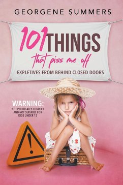 101 Things That Piss Me Off - Summers, Georgene