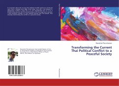 Transforming the Current Thai Political Conflict to a Peaceful Society